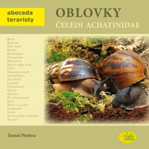Oblovky plži čeledi achatinidae - Abeceda teraristy (Tomáš Protiva) (česky)