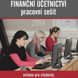 Finanční účetnictví - pracovní sešit 2014 (Pavel Štohl) (česky)
