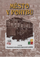 Město v pohybu (Jiří Kohout) (česky)