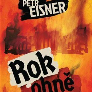 Rok ohně (Petr Eisner) (česky)