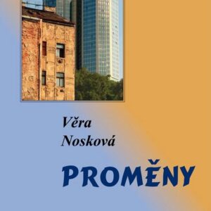 Proměny (Věra Nosková) (česky)