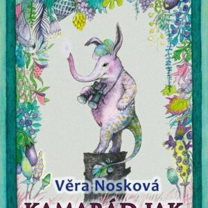 Kamarád Jak (Věra Nosková) (česky)