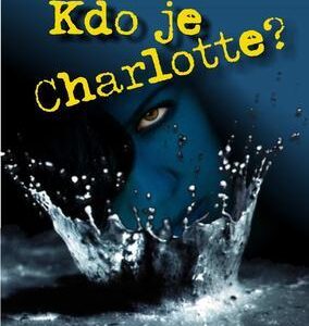 Kdo je Charlotte? (Catherine Coulterová) (česky)