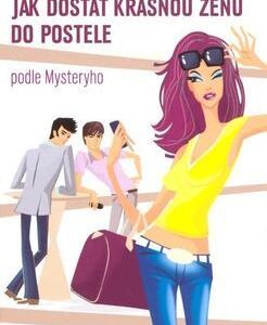 Tajemství způsobu jak dostat krásnou ženu do postele (Mystery) (česky)