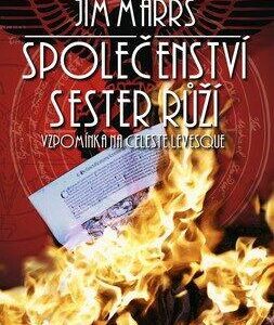 Společenství sester růží (Jim Marrs) (česky)