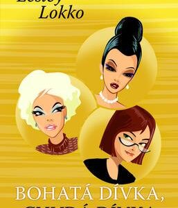 Bohatá dívka, chudá dívka (Lesley Lokko) (česky)