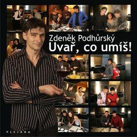 Uvař, co umíš (Zdeněk Podhůrský) (česky)