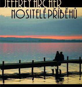 Nositelé příběhů (Jeffrey Archer) (česky)