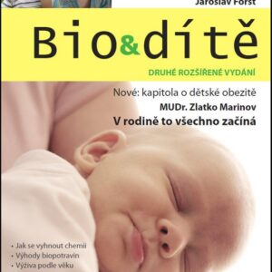 Bio & dítě (Jaroslav Foršt) (česky)