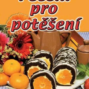 Pečení pro potěšení (Kanselová Marie) (česky)
