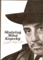 Skutečný Miloš Kopecký (Miloš Kopecký,Pavel Kovář) (česky)