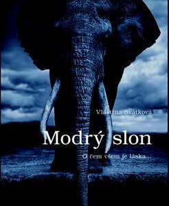 Modrý slon (Vlastina Svátková) (česky)