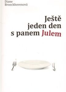 Ještě jeden den s panem Julem (Diane Broeckhovenová) (česky)
