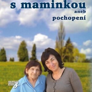 Rozloučení s maminkou (Zdenka Blechová) (česky)