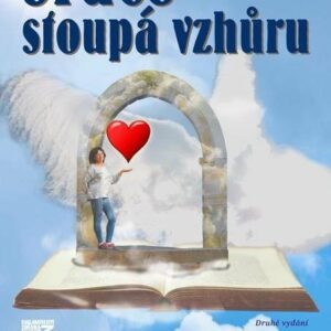 Srdce stoupá vzhůru (Zdenka Blechová) (česky)