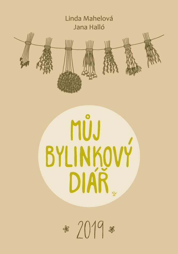 Můj bylinkový diář 2019 (Halló, Jana) (česky)