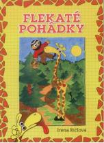 Flekaté pohádky (Irena Ričlová Lachoutová) (česky)