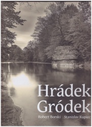Hrádek Gródek (Robert Borski,Stanislav Kupiec) (česky)