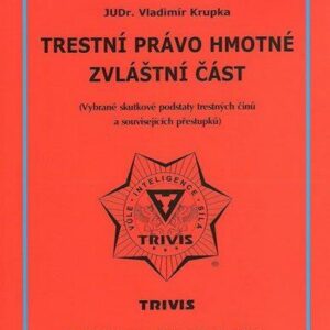 Trestní právo hmotné - zvláštní část (Krupka Vladimír) (česky)