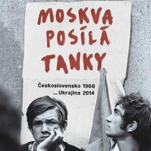 Moskva posílá tanky (Adam Drda) (česky)