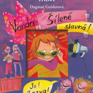 Vanda - šíleně slavná! (Dagmar Geislerová) (česky)