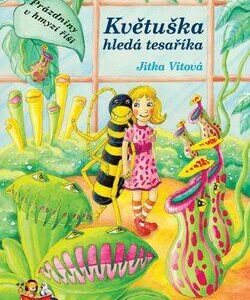 Květuška hledá tesaříka (Jitka Vítová) (česky)