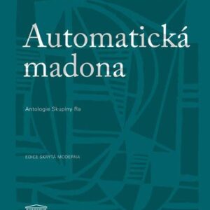 Automatická madona (Bauer Michal) (česky)