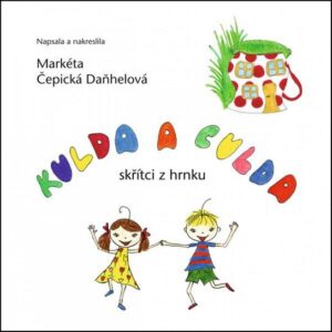 Kulda a Culda (Markéta Čepická Daňhelová) (česky)