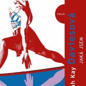 Jaká jsem - Deborah Kay Daviesová (Daviesová Deborah Kay) (česky)