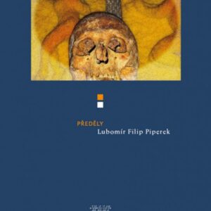 Předěly (Lubomír Filip Piperek) (česky)
