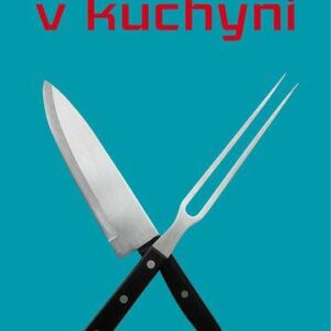 V kuchyni - Monica Ali (Ali Monica) (česky)