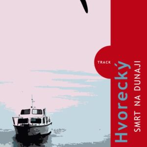 Smrt na Dunaji (Michal Hvorecký) (česky)
