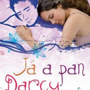 Já a pan Darcy (Alexandra Potter) (česky)