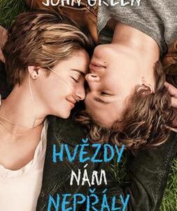 Hvězdy nám nepřály (John Green) (česky)