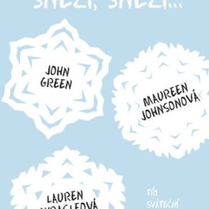 Sněží, sněží... (Lauren Myracleová) (česky)