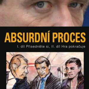David Rath - Absurdní proces (I. díl Přisedněte si, II. díl Hra pokračuje) (David Rath) (česky)