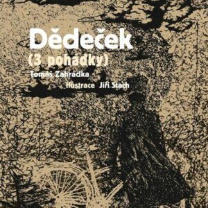 Dědeček (Zahrádka Tomáš) (česky)