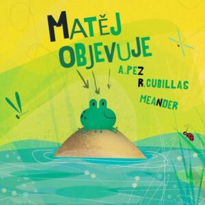 Matěj objevuje (Alberto Pez) (česky)