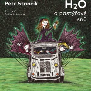 H2O a pastýřové snů (Petr Stančík) (česky)