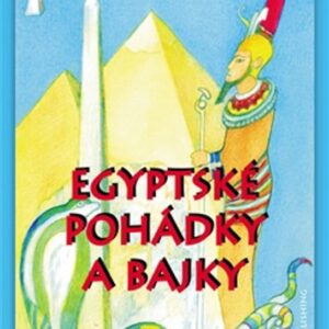 Egyptské pohádky a bajky (Marcela Kohoutová) (česky)