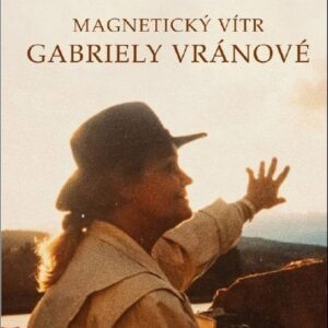Magnetický vítr Gabriely Vránové (Pavel Meszáros) (česky)