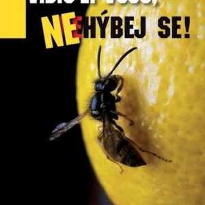 Vidíš-li vosu, nehýbej se! (Eva Houserová) (česky)