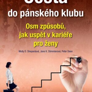 Cesta do pánského klubu (Jane K. Stimmlerová) (česky)