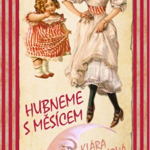 Hubneme s Měsícem (Klára Trnková) (česky)
