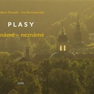 Plasy známé – neznámé (Robert Drozda) (česky)
