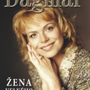 Dagmar žena velkého muže (Petr Čermák) (česky)