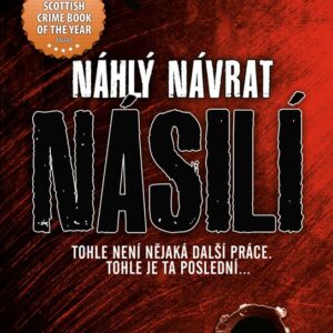 Náhlý návrat násilí (Malcolm Mackay) (česky)