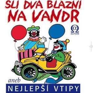 Šli dva blázni na vandr (Emma Sasáková) (česky)