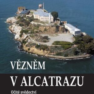 Vězněm v Alcatrazu (Jim Quillen) (česky)