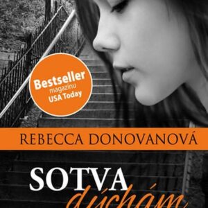 Sotva dýchám - Rebecca Donovan (Donovan Rebecca) (česky)